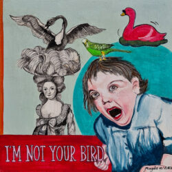 Magda van der Vloed - I'm not your bird!